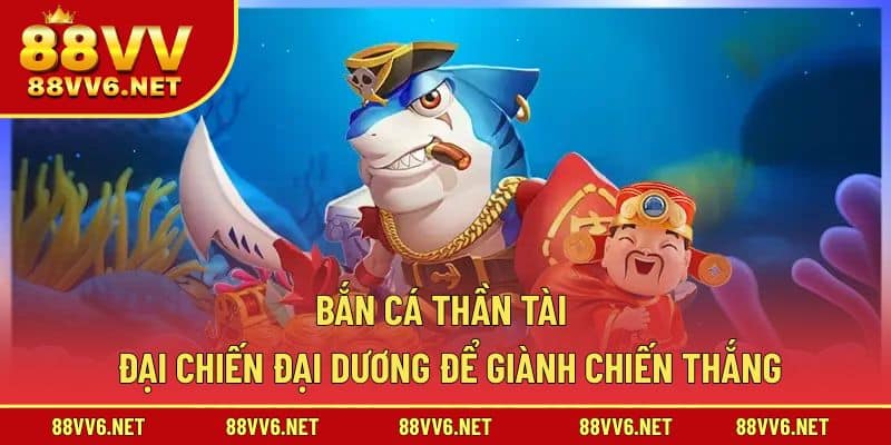 Bắn cá thần tài