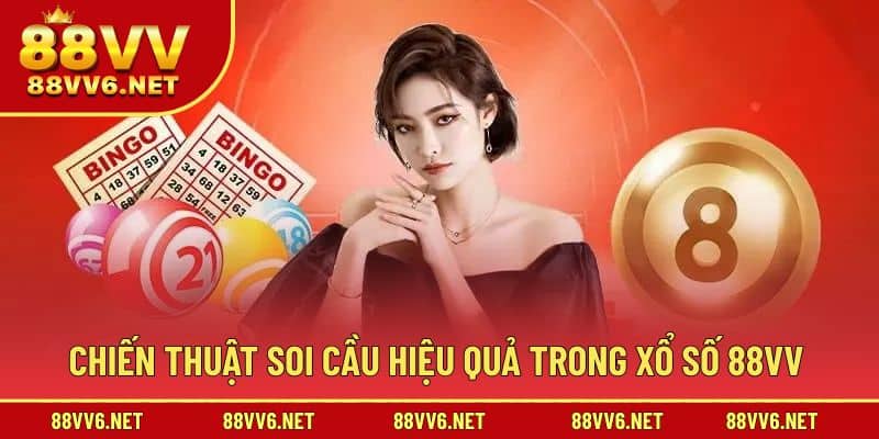 Chiến thuật soi cầu để đạt hiệu quả lô đề 88VV